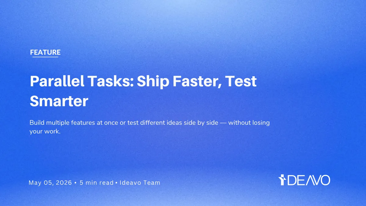 Parallel Tasks: Ship Faster, Test Smarter